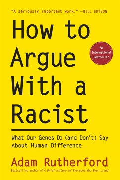 How to Argue with a Racist - Rutherford, Adam