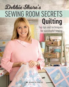 Debbie Shore's Sewing Room Secrets: Quilting - Shore, Debbie