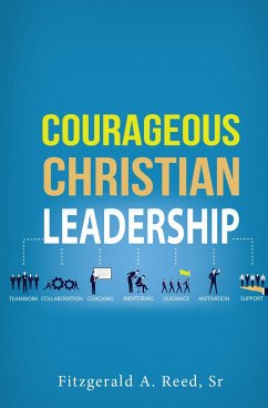 Courageous Christian Leadership - Reed, Fitzgerald