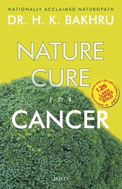 Nature Cure For Cancer - Bakhru, H. K.