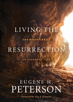 Living the Resurrection - Peterson, Eugene H.