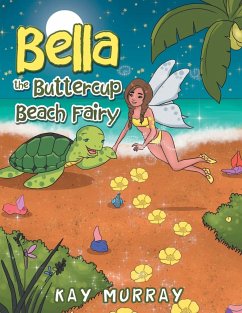 Bella the Buttercup Beach Fairy - Murray, Kay