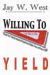 Willing to Yield - Bild 1