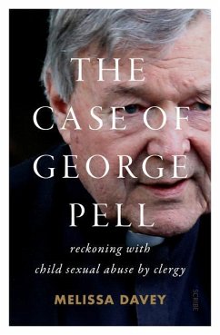 The Case of George Pell - Davey, Melissa