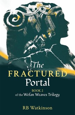 The Fractured Portal - Watkinson, R B