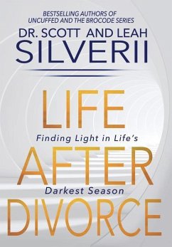 Life After Divorce - Silverii, Scott; Silverii, Leah