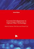 Current Developments in Optical Fiber Technology