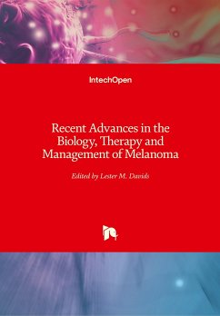 Recent Advances in the Biology, Therapy and Management of Melanoma