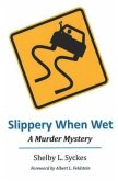 Slippery When Wet: A Murder Mystery