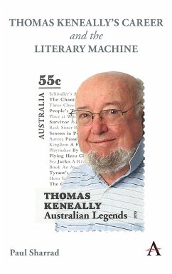 Thomas Keneally's Career and the Literary Machine - Sharrad, Paul