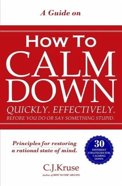 A Guide On How To CALM DOWN - Kruse, Caleb