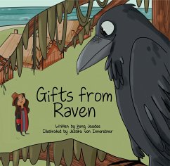 Gifts from Raven - Kung-Jaadee, Kung-Jaadee