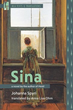 Sina: A Novel by the Author of Heidi - Spyri, Johanna