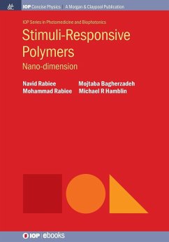 Stimuli-Responsive Polymers - Rabiee, Navid; Rabiee, Mohammad; Bagherzadeh, Mojtaba