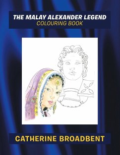 The Malay Alexander Legend - Broadbent, Catherine