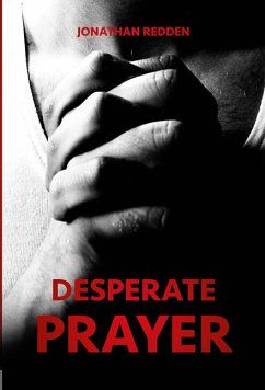Desperate Prayer - Redden, Jonathan