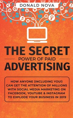 The Secret Power of Paid Advertising - Nova, Donald