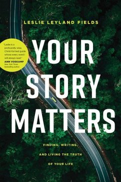 Your Story Matters - Fields, Leslie Leyland