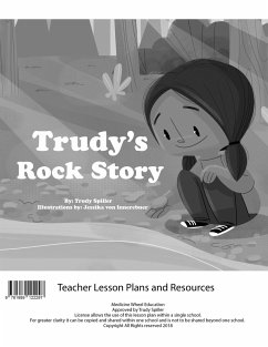 Trudy's Rock Story Teacher Lesson Plan - Spiller, Trudy