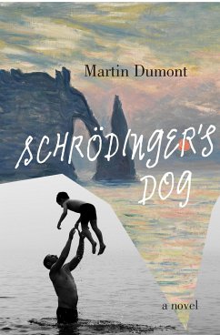 Schrodinger's Dog - Dumont, Martin; Cullen, John