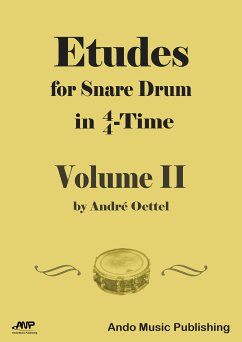 Etudes for snare Drum in 4/4-Time - Volume 2 (eBook, PDF) - Oettel, André