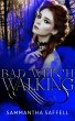 Bad Witch Walking (The Hellborn Series,... - Bild 1
