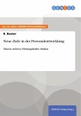 Neue Ziele in der Personalentwicklung (eBook, ePUB) Neue Ziele in der Personalentwicklung (eBook, ePUB)