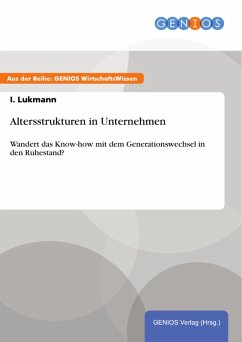 Altersstrukturen in Unternehmen (eBook, ePUB) - Lukmann, I.