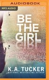 Be the Girl