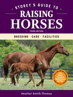 Storey's Guide to Raising Horses, 3rd Edition - Smith Thomas, Heather