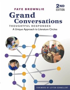 Grand Conversations, Thoughtful Responses - Brownlie, Faye