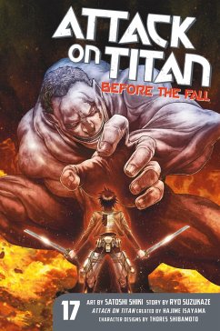 Attack on Titan: Before the Fall 17 - Isayama, Hajime