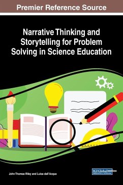 Narrative Thinking and Storytelling for Problem Solving in Science Education - Riley, John Thomas; Dall'Acqua, Luisa