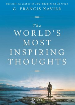 The World's Most Inspiring Thoughts - Xavier, G. Francis