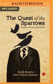The Quest of the Sparrows: Explore the Joy of Freedom