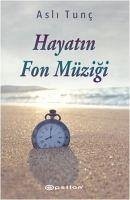 Hayatin Fon Müzigi - Tunc, Asli