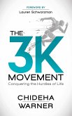 The 3K Movement