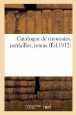 Catalogue de Monnaies, Médailles, Jetons