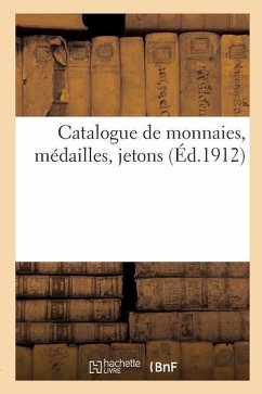 Catalogue de Monnaies, Médailles, Jetons - Bourgey, Etienne