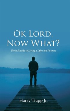 Ok Lord, Now What? - Trapp Jr., Harry