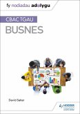Fy Nodiadau Adolygu: CBAC TGAU Busnes (eBook, ePUB)