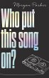 Who Put This Song On? (eBook, ePUB) - Bild 1