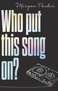 Who Put This Song On? (eBook, ePUB) - Parker, Morgan