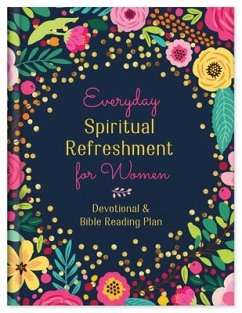 Everyday Spiritual Refreshment for Women: Devotional and Bible Reading Plan - Compiled By Barbour Staff