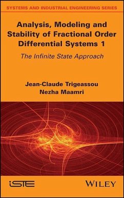 Analysis, Modeling and Stability of Fractional Order Differential Systems 1 - Trigeassou, Jean-Claude; Maamri, Nezha