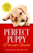 Perfect Puppy Parent Guide: Discover... - Bild 1