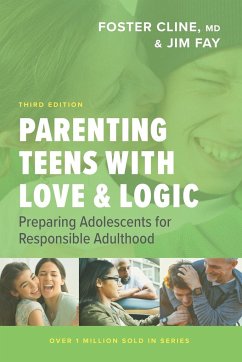 Parenting Teens with Love and Logic - Fay, Jim