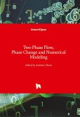 Two Phase Flow, Phase Change and Numerical Modeling