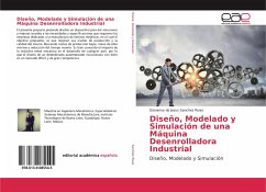 Diseño, Modelado y Simulación de una Máquina Desenrolladora Industrial