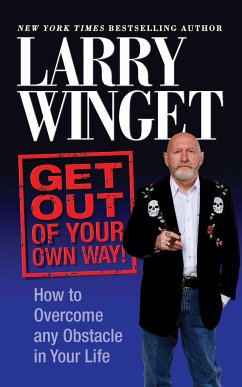 Get Out of Your Own Way - Winget, Larry